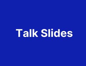 Talk Slides